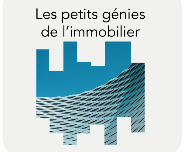 Les Petits Génies de l'Immobilier et Loumière