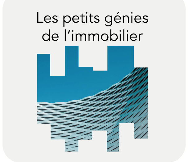Les Petits Génies de l'Immobilier Les Petits Génies de l'Immobilier et Loumière